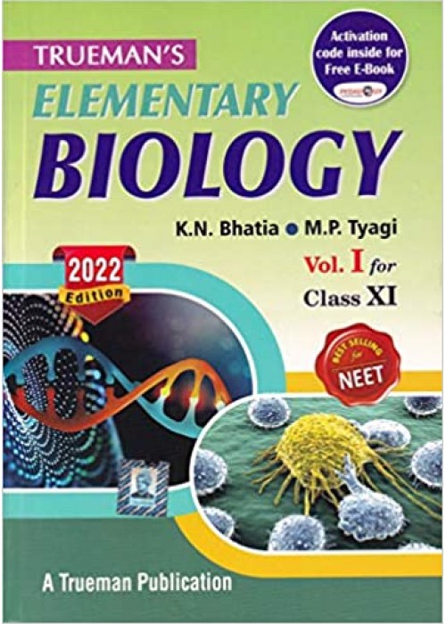 Trueman's Elementary Biology Vol-I for class XI